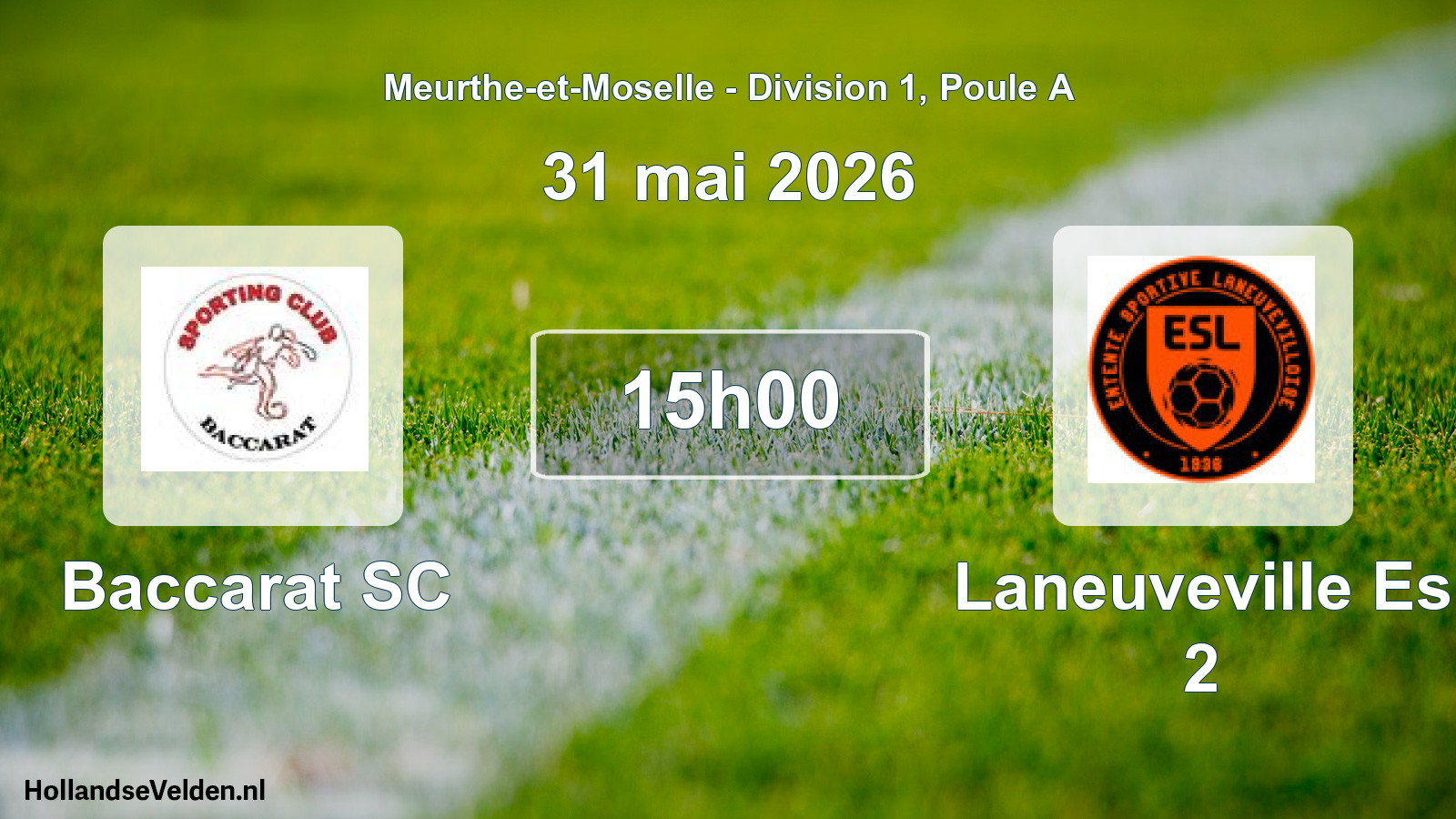 Match programmé: Baccarat SC - Laneuveville Es 2 (31 mai 2026)