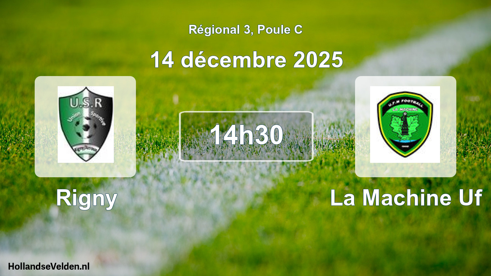 Scheduled Match: Rigny - La Machine Uf (14 December 2025)