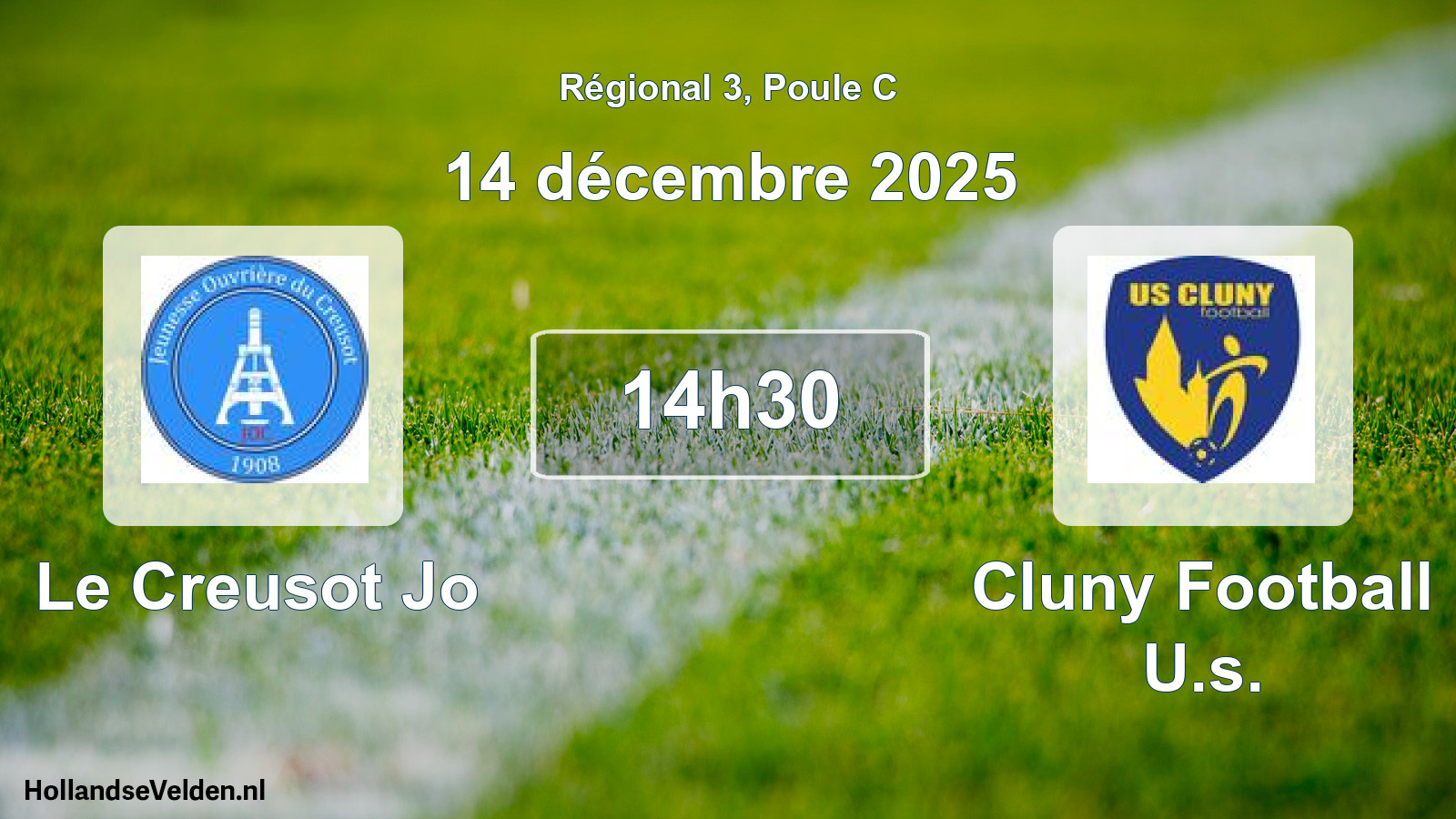 Geplande wedstrijd: Le Creusot Jo - Cluny Football U.s. (14 décembre 2025)