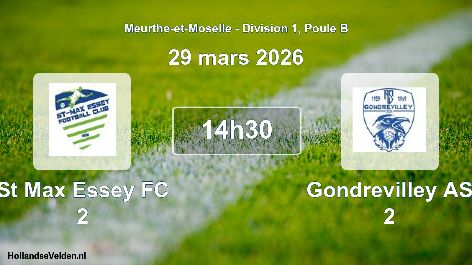 Match programmé: St Max Essey FC 2 - Gondrevilley AS 2 (29 mars 2026)