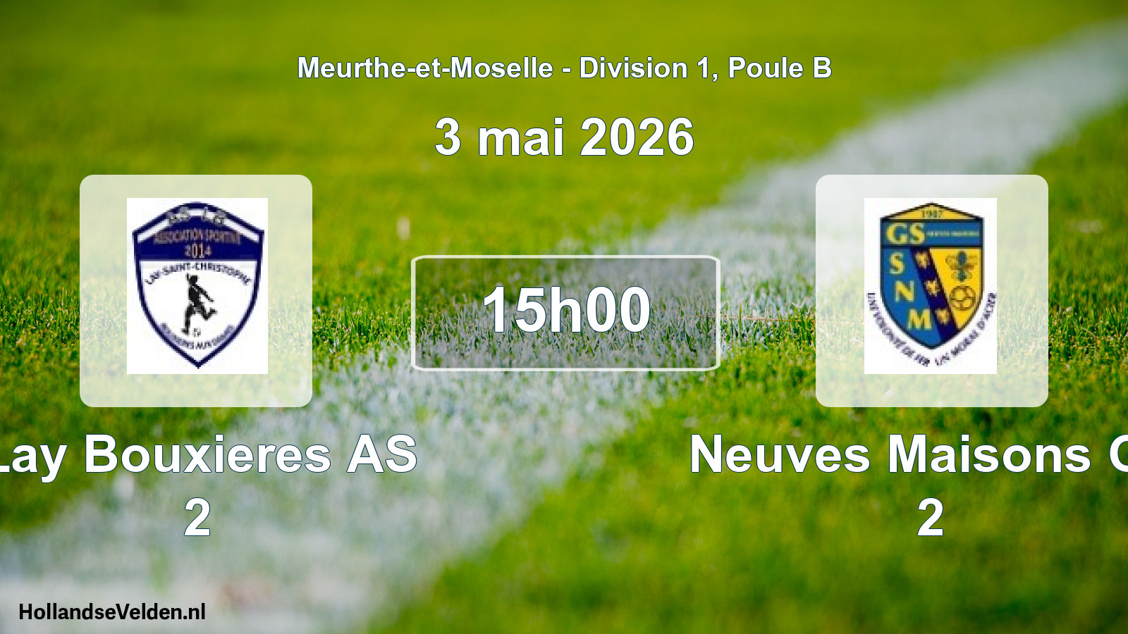 Match programmé: Lay Bouxieres AS 2 - Neuves Maisons Gs 2 (3 mai 2026)