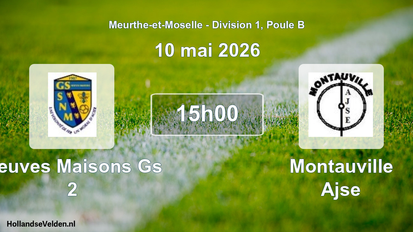 Match programmé: Neuves Maisons Gs 2 - Montauville Ajse (10 mai 2026)