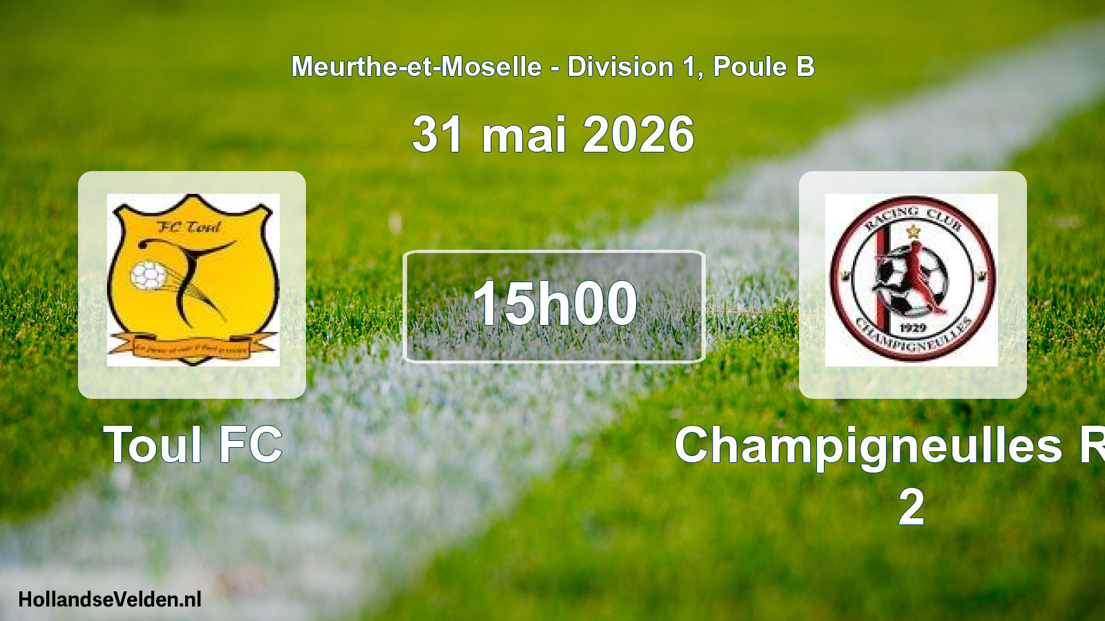 Match programmé: Toul FC - Champigneulles RC 2 (31 mai 2026)