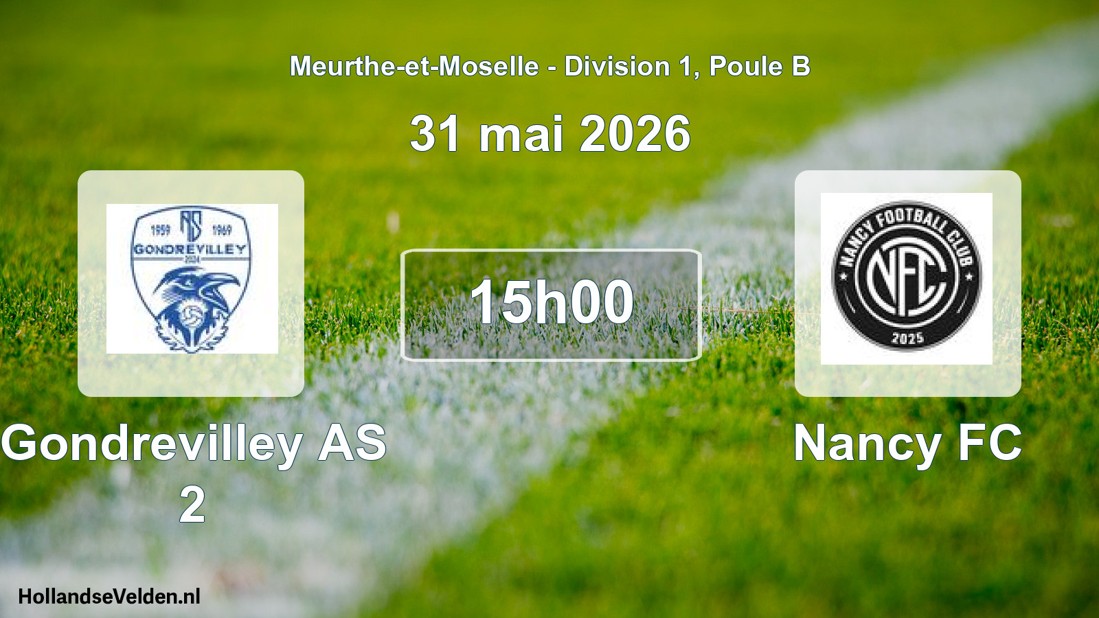 Match programmé: Gondrevilley AS 2 - Nancy FC (31 mai 2026)
