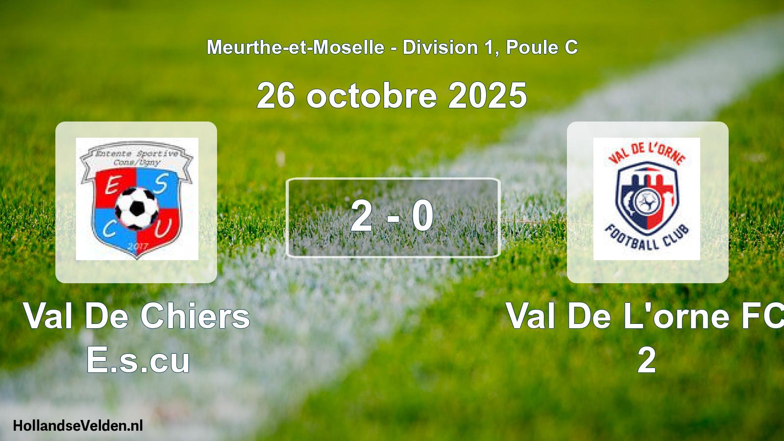 Total number of matches played: Val De Chiers E.s.cu - Val De L'orne FC 2 2 - 0 (26 October 2025)