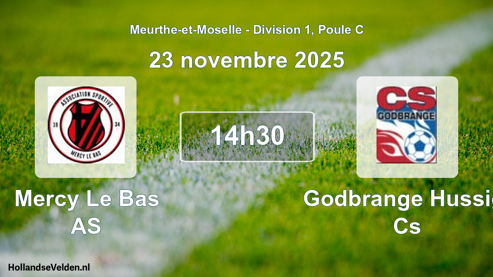 Scheduled Match: Mercy Le Bas AS - Godbrange Hussig. Cs (23 November 2025)