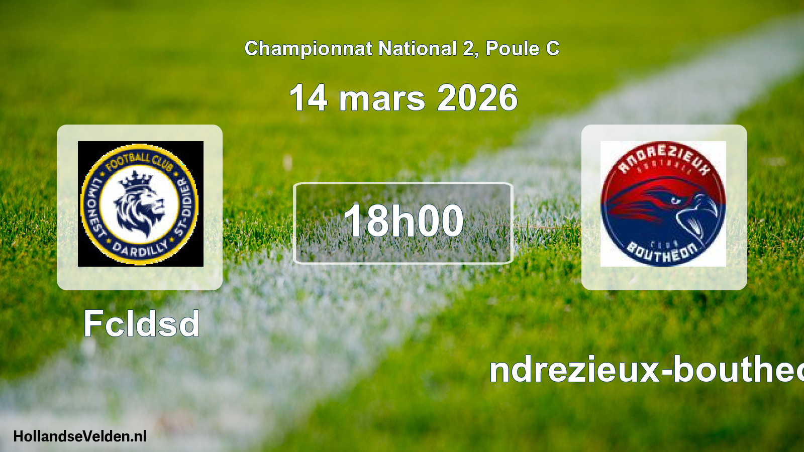 Geplande wedstrijd: Fcldsd - Andrezieux-boutheon (14 mars 2026)