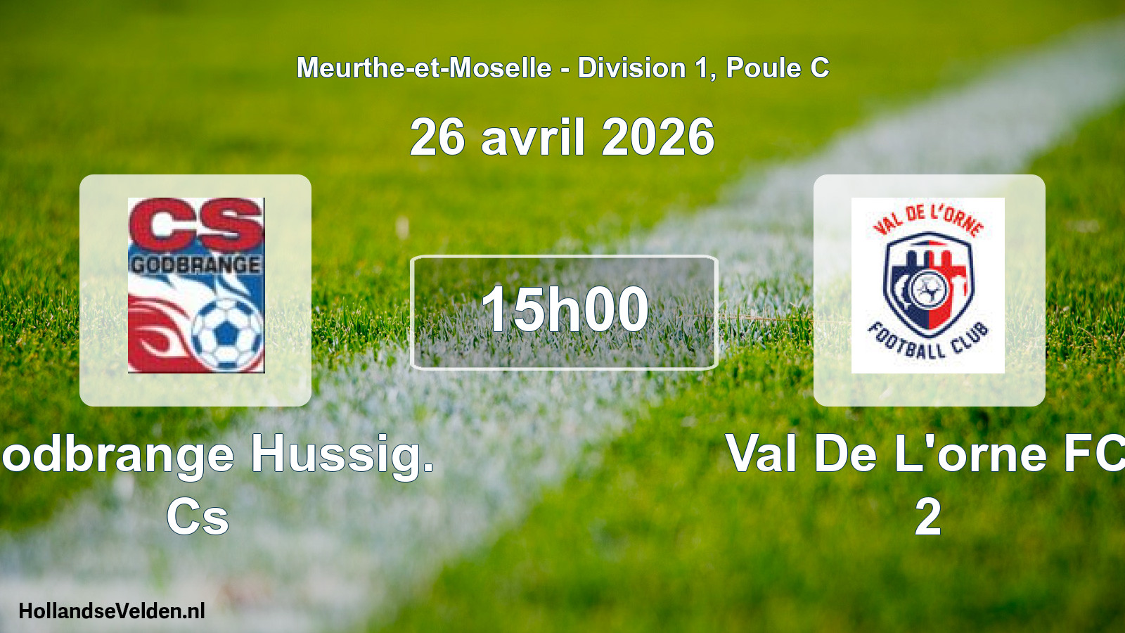 Geplande wedstrijd: Godbrange Hussig. Cs - Val De L'orne FC 2 (26 april 2026)