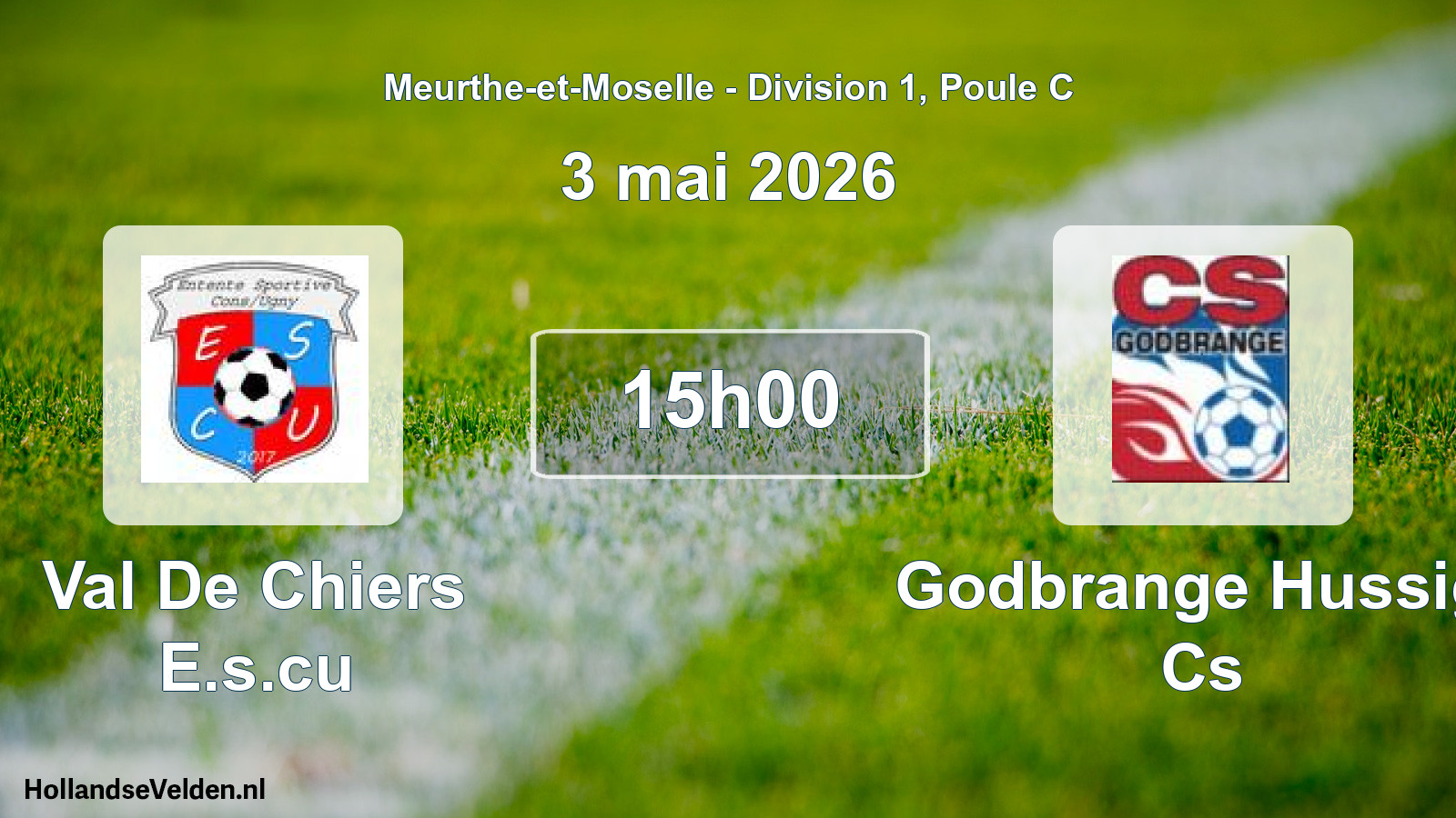 Match programmé: Val De Chiers E.s.cu - Godbrange Hussig. Cs (3 mai 2026)