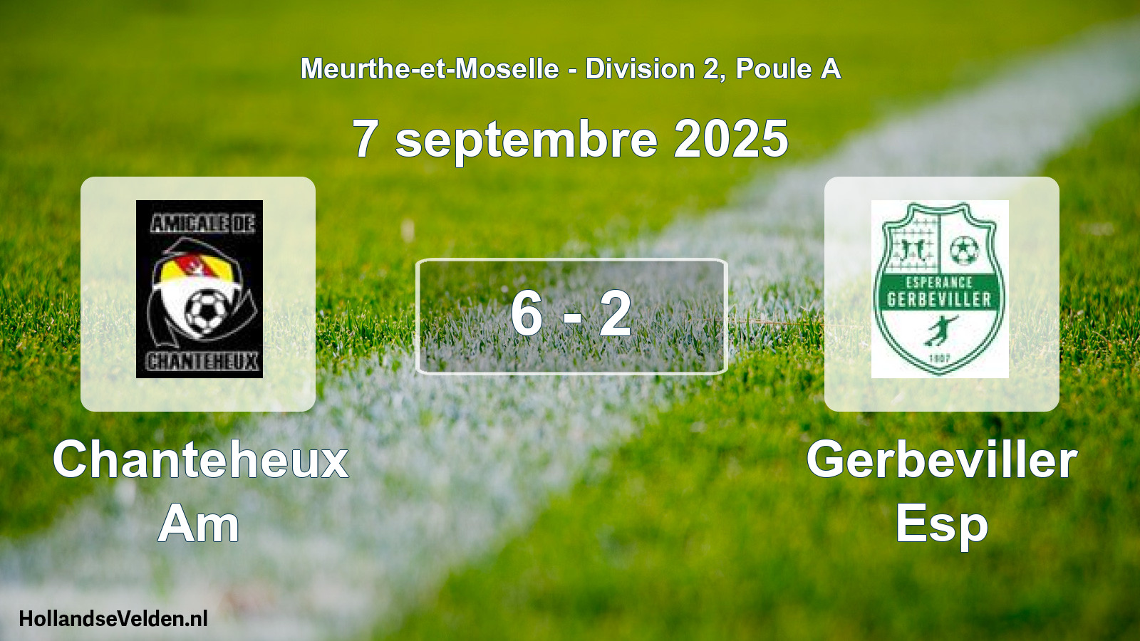 Match joué: Chanteheux Am - Gerbeviller Esp 6 - 2 (7 septembre 2025)