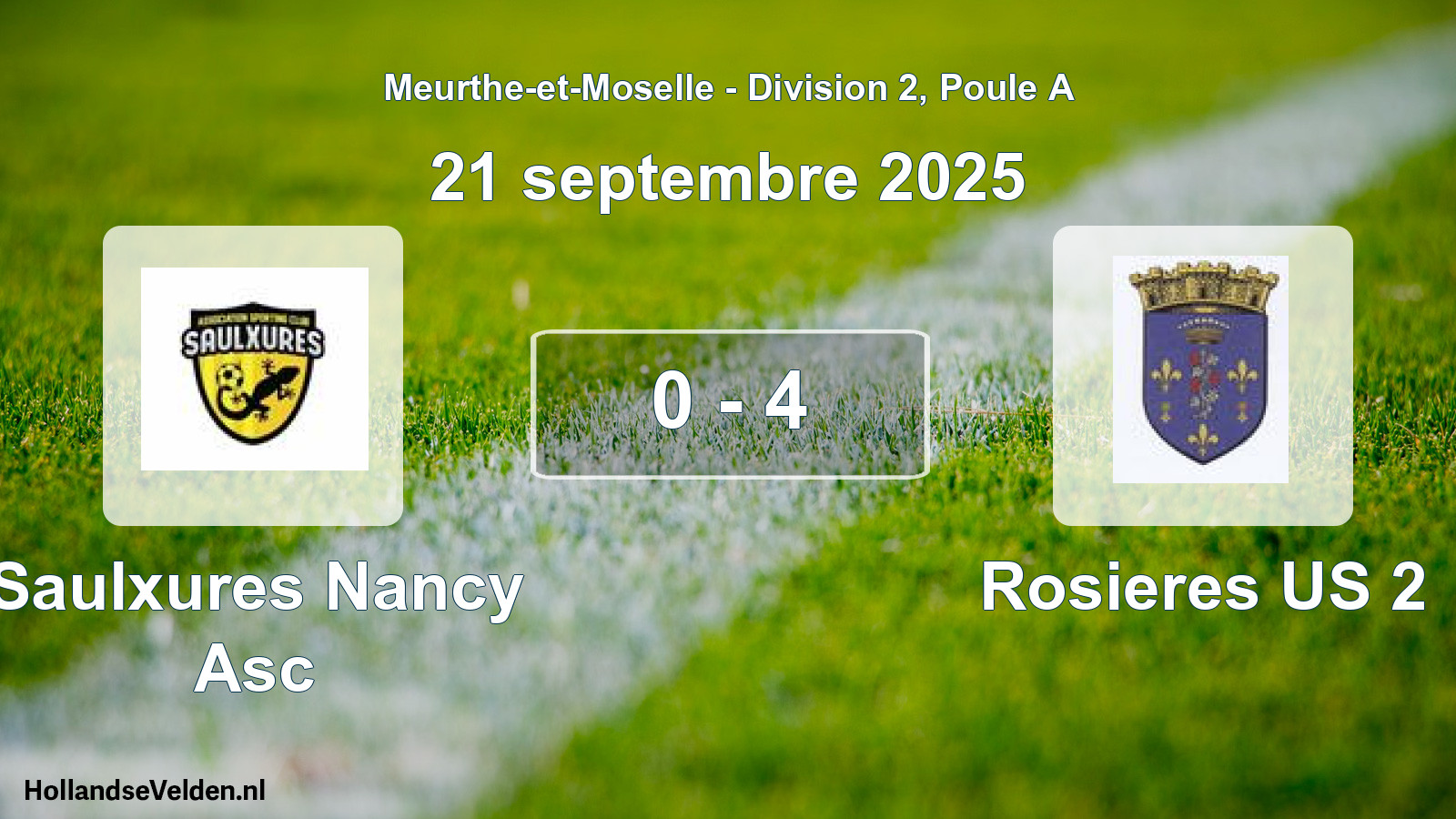 Total number of matches played: Saulxures Nancy Asc - Rosieres US 2 0 - 4 (21 September 2025)