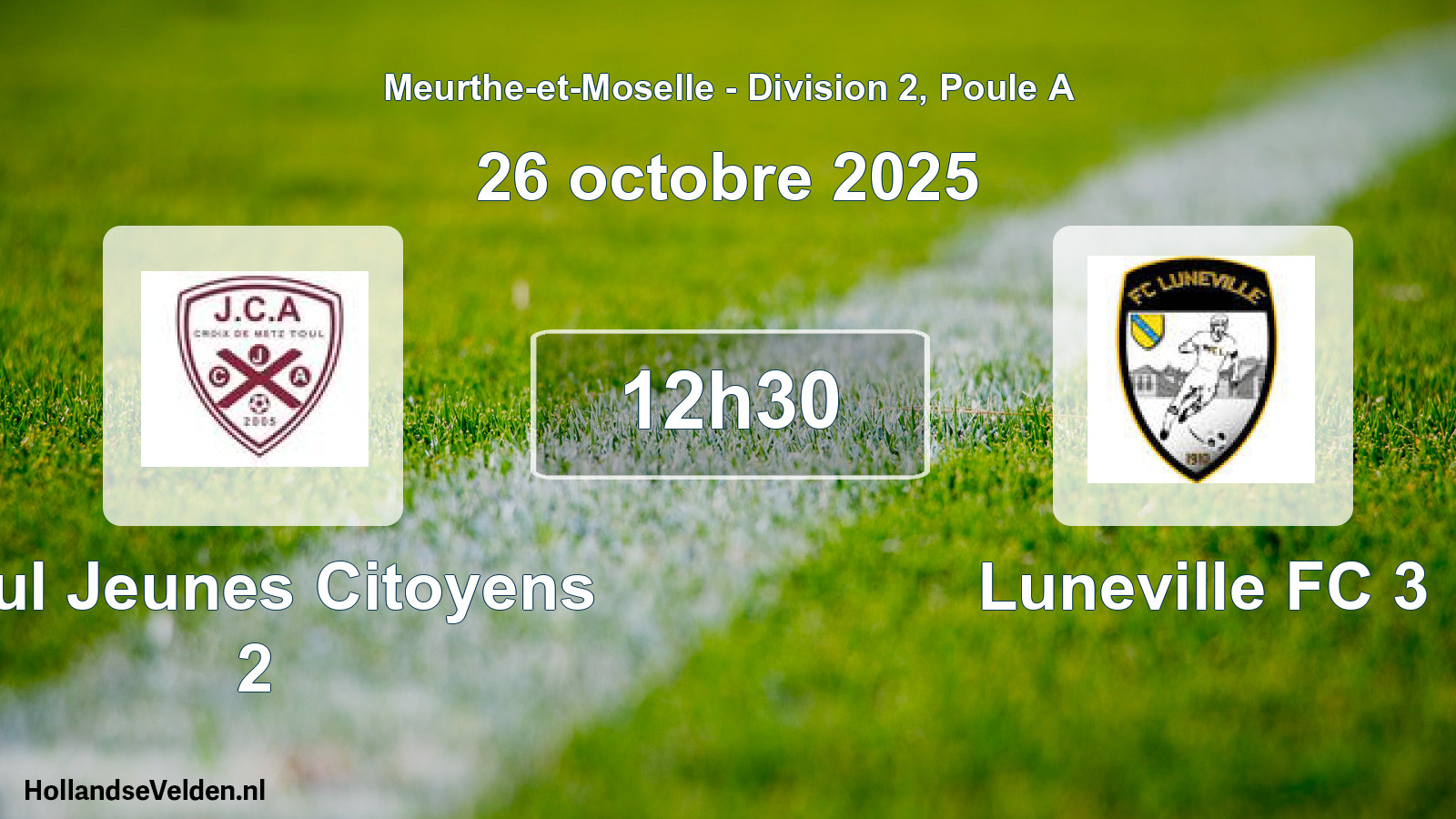 Match programmé: Toul Jeunes Citoyens 2 - Luneville FC 3 (26 octobre 2025)