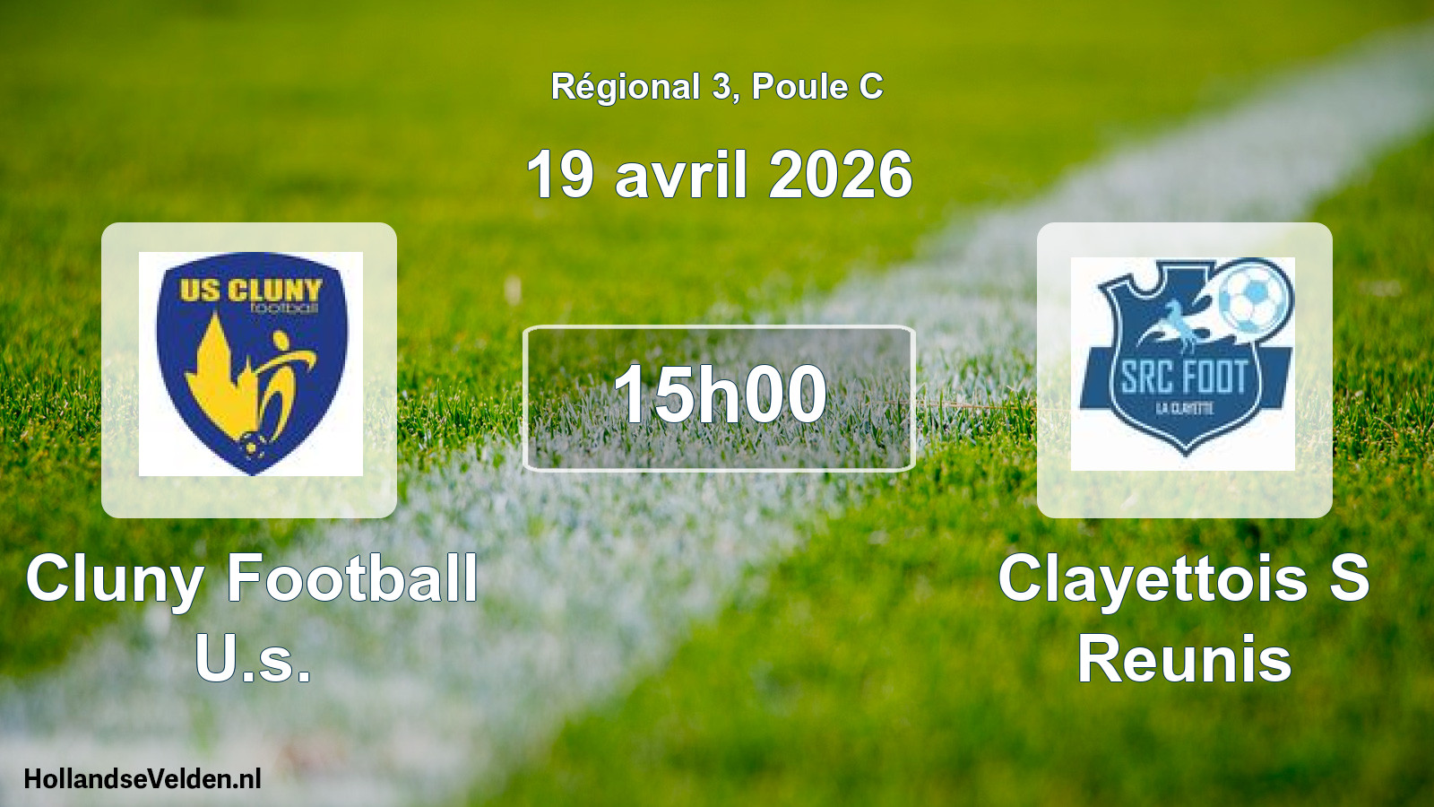Geplande wedstrijd: Cluny Football U.s. - Clayettois S Reunis (19 avril 2026)