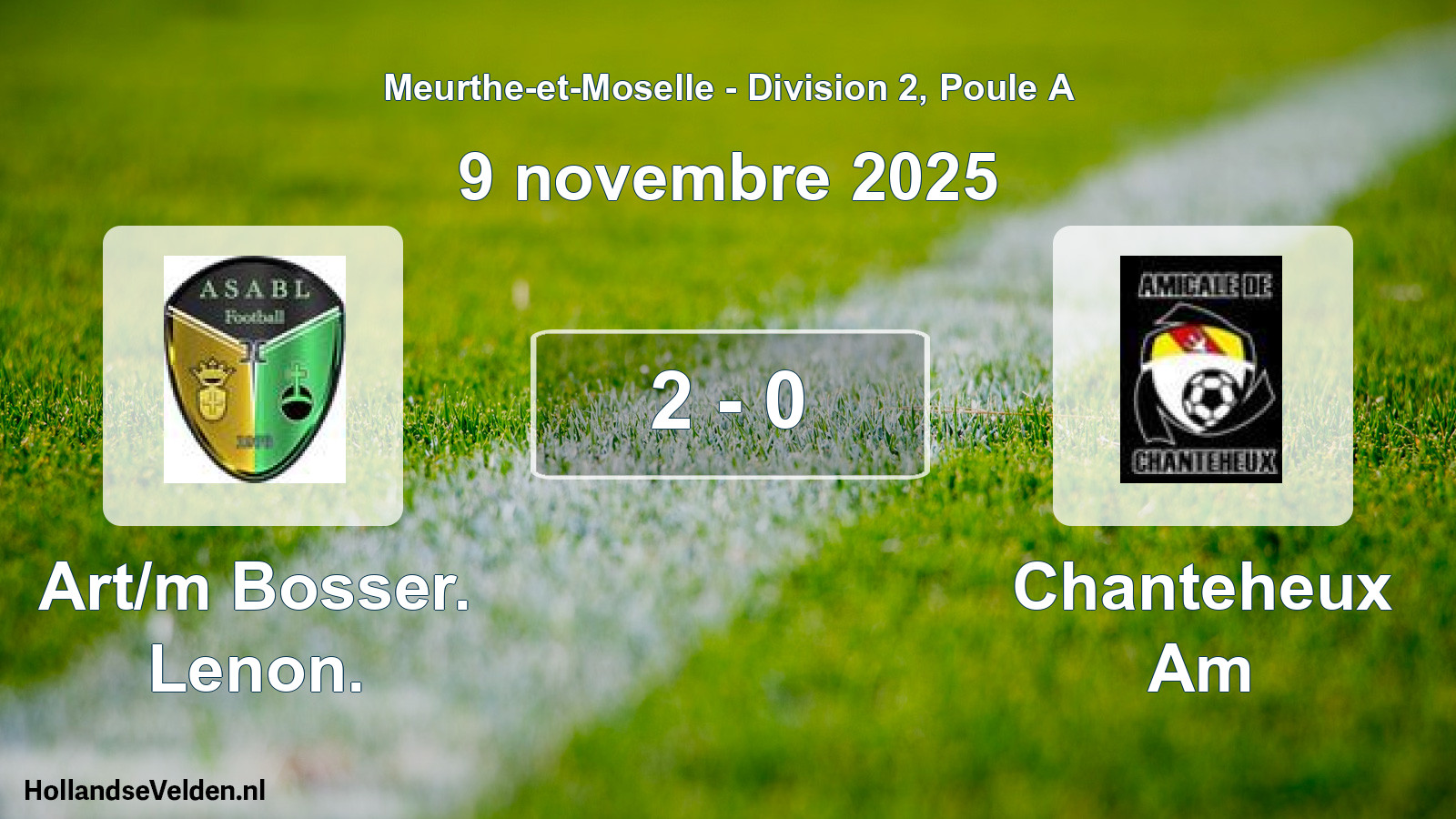 Match joué: Art/m Bosser. Lenon. - Chanteheux Am 2 - 0 (9 novembre 2025)