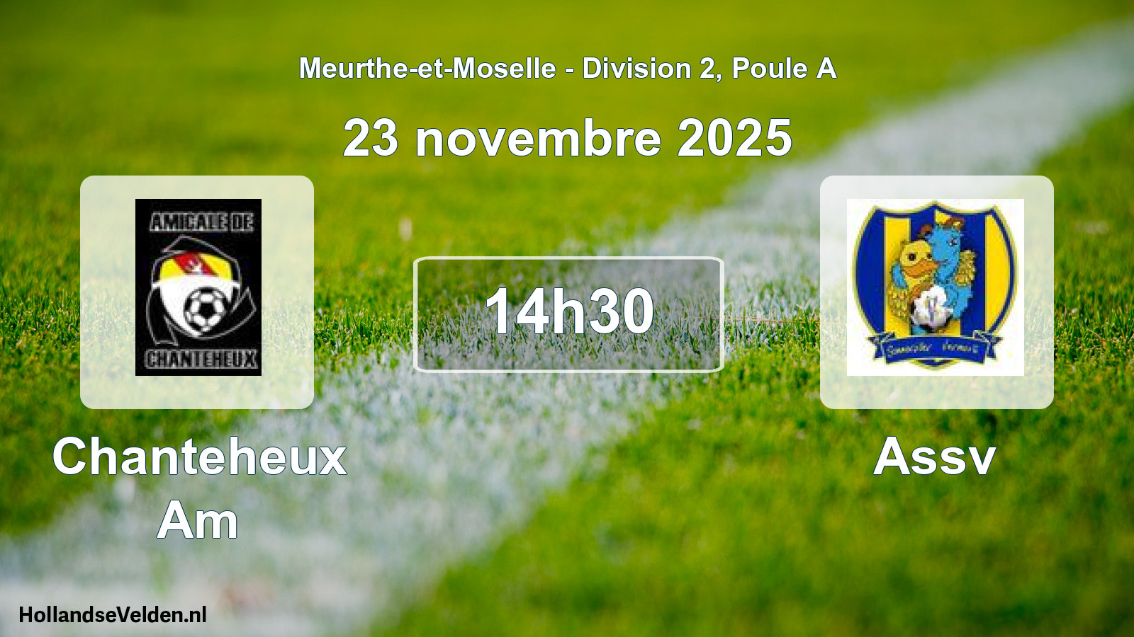 Match programmé: Chanteheux Am - Assv (23 novembre 2025)