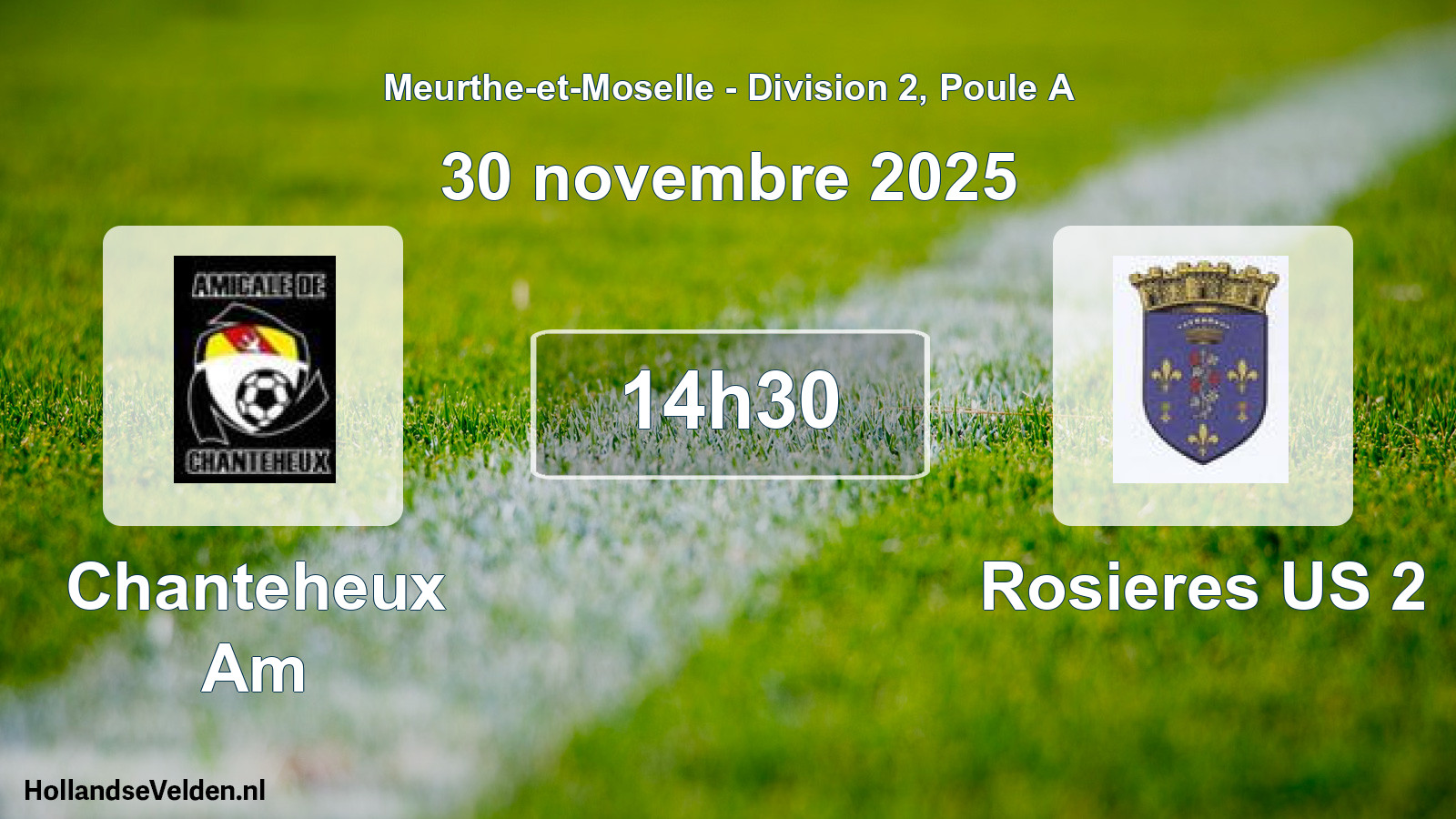 Geplande wedstrijd: Chanteheux Am - Rosieres US 2 (30 november 2025)