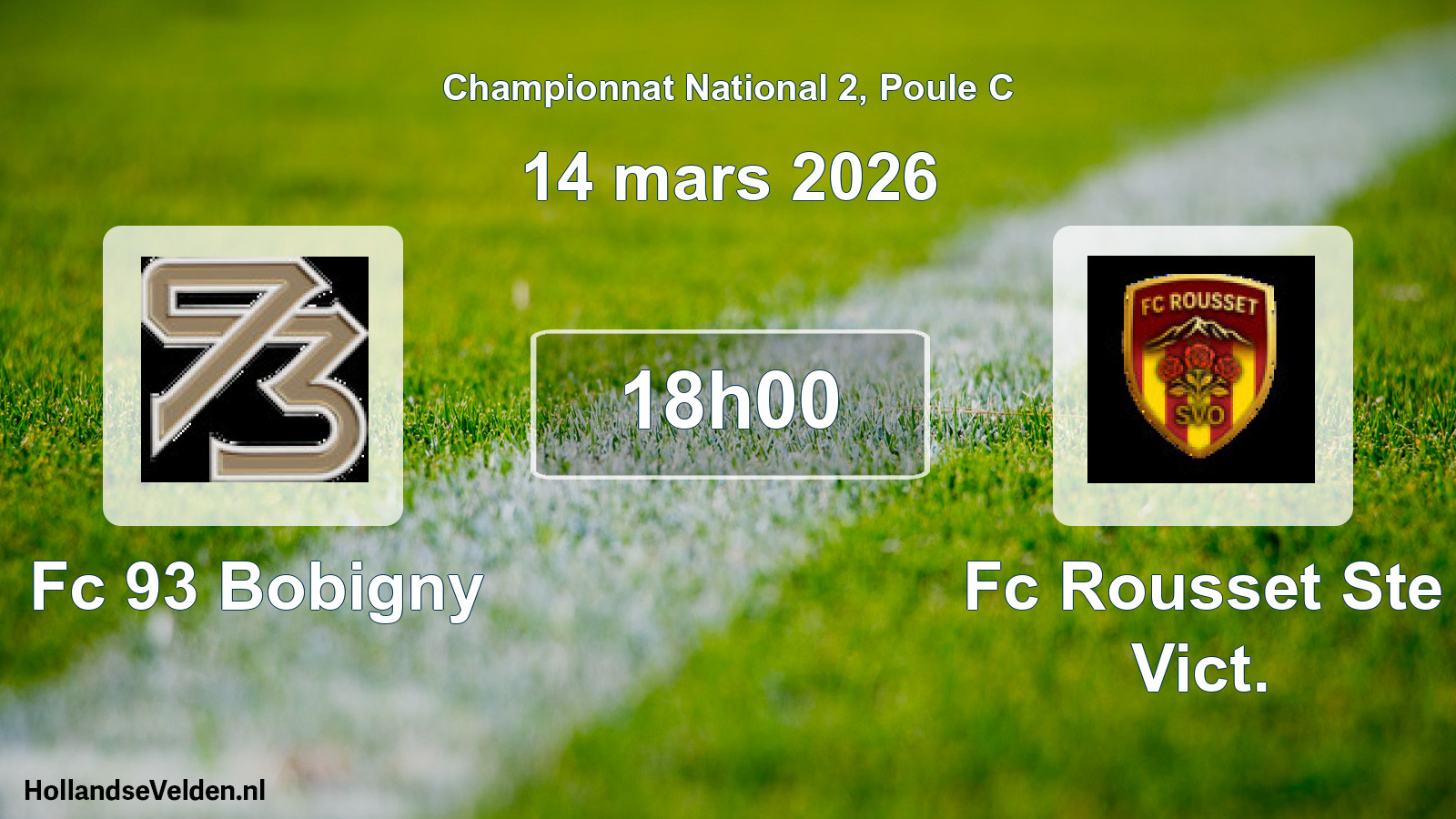 Scheduled Match: Fc 93 Bobigny - Fc Rousset Ste Vict. (14 March 2026)