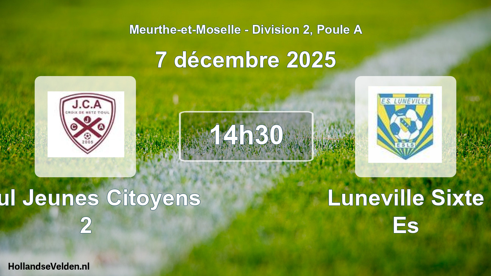 Geplande wedstrijd: Toul Jeunes Citoyens 2 - Luneville Sixte Es (7 december 2025)