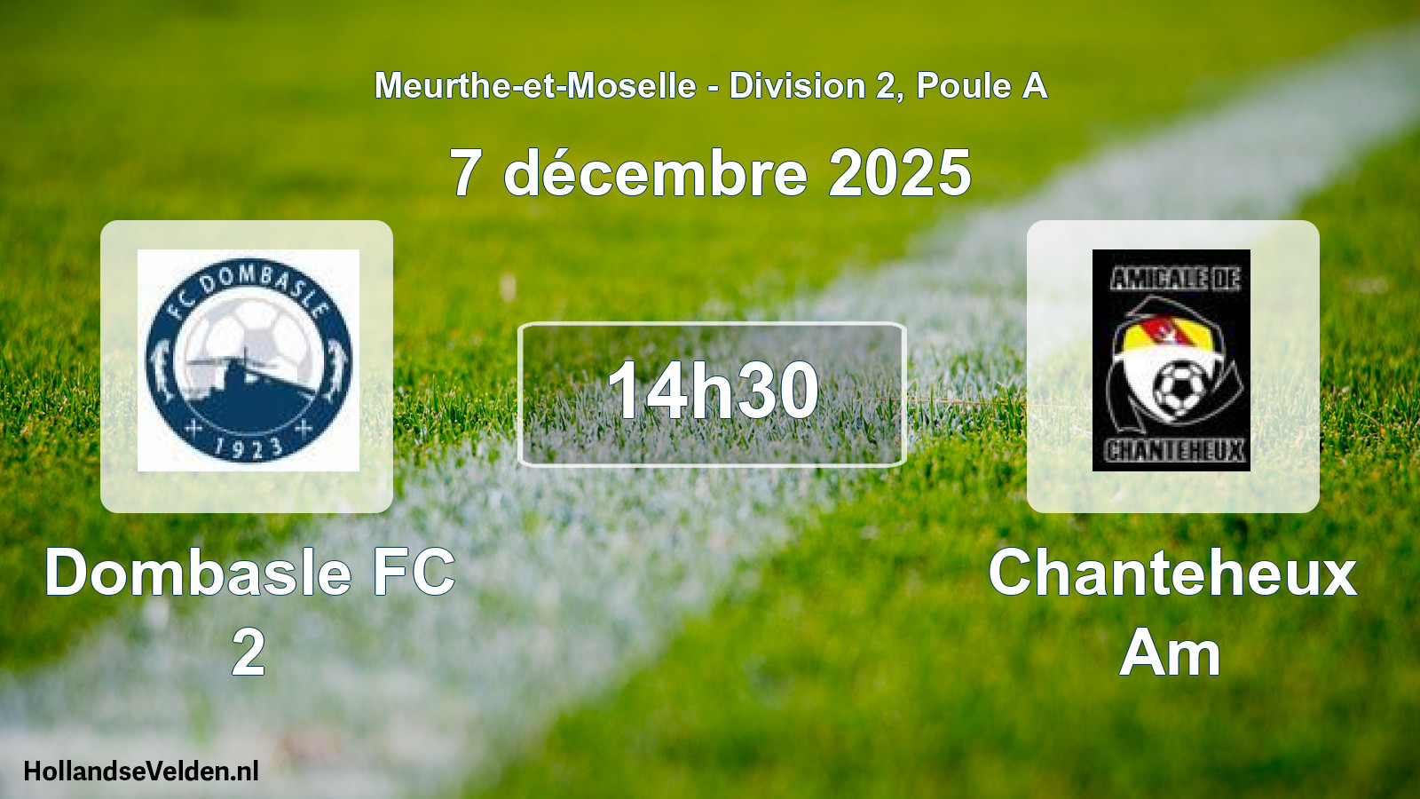 Geplande wedstrijd: Dombasle FC 2 - Chanteheux Am (7 december 2025)