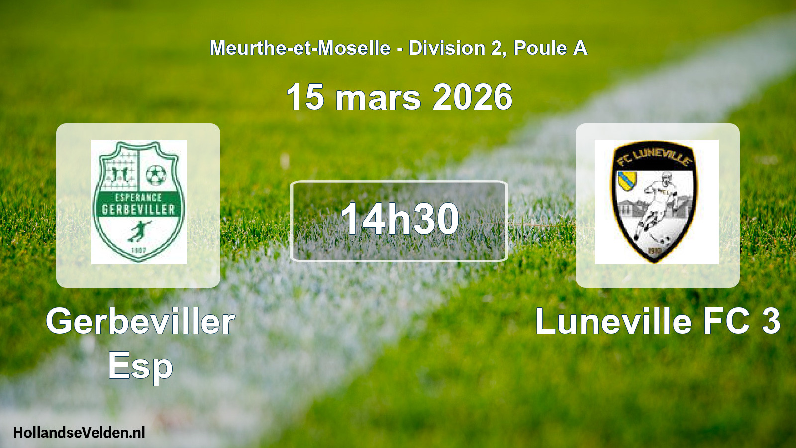 Geplande wedstrijd: Gerbeviller Esp - Luneville FC 3 (15 maart 2026)