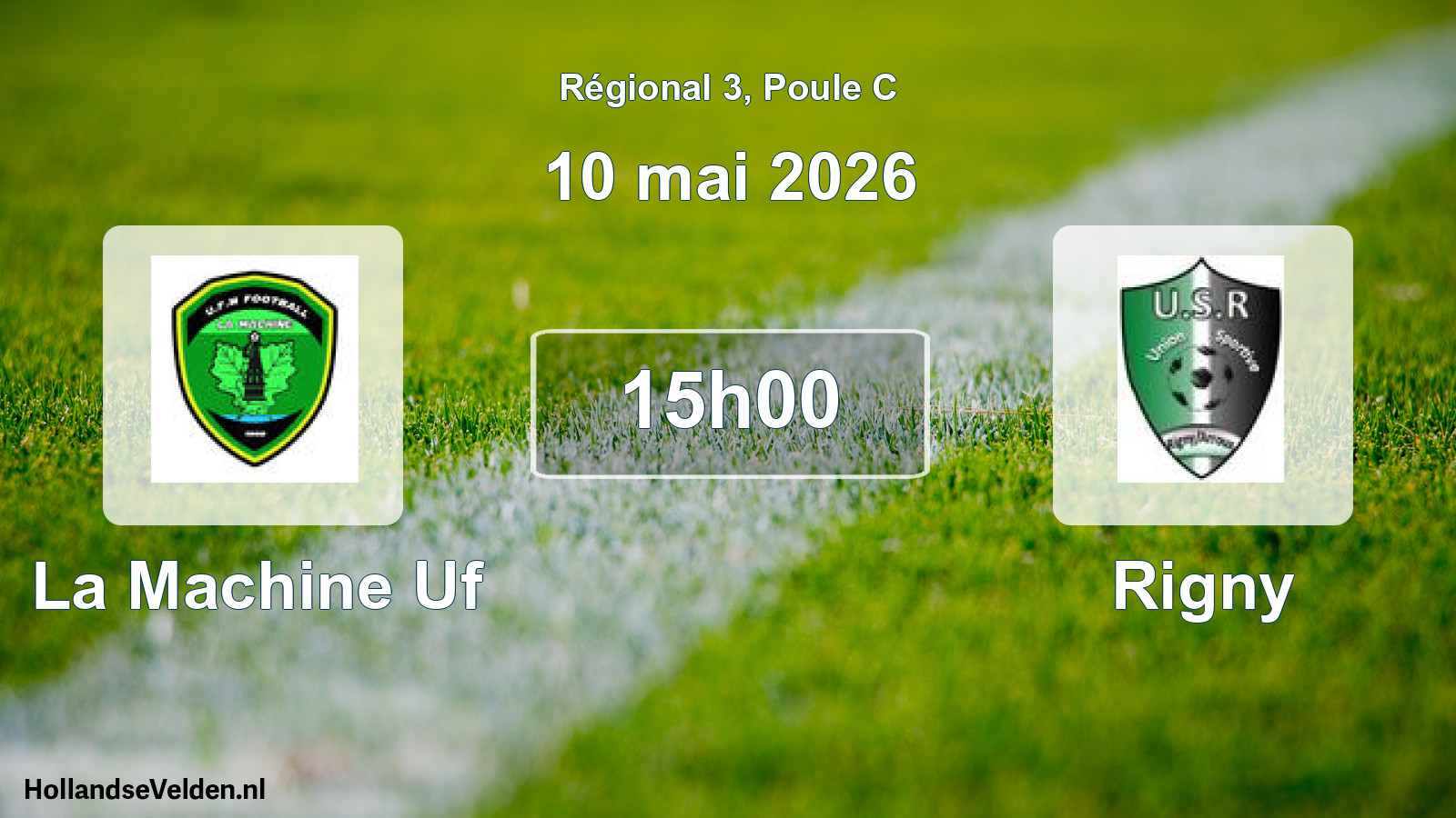 Scheduled Match: La Machine Uf - Rigny (10 May 2026)