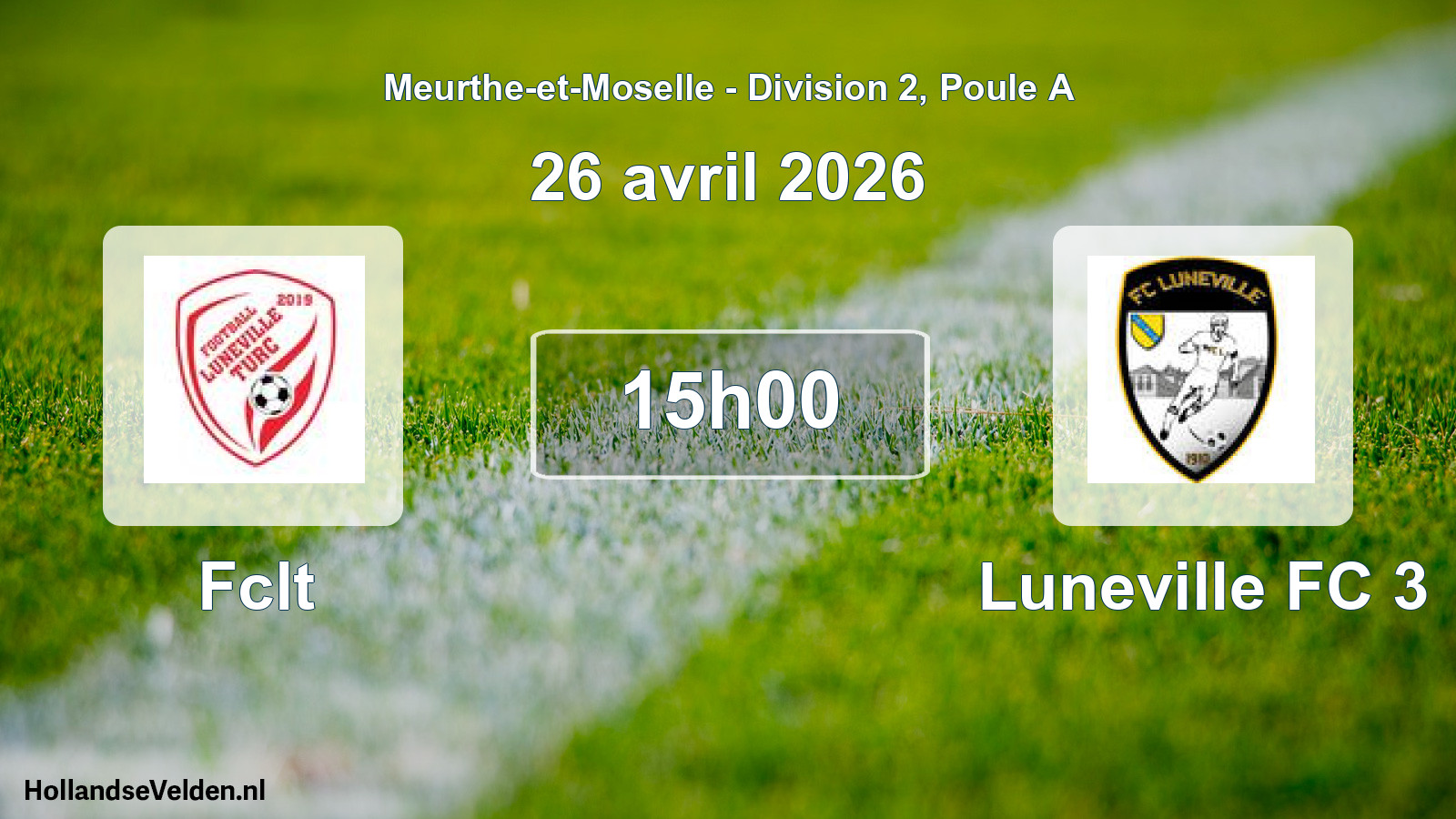 Scheduled Match: Fclt - Luneville FC 3 (26 April 2026)