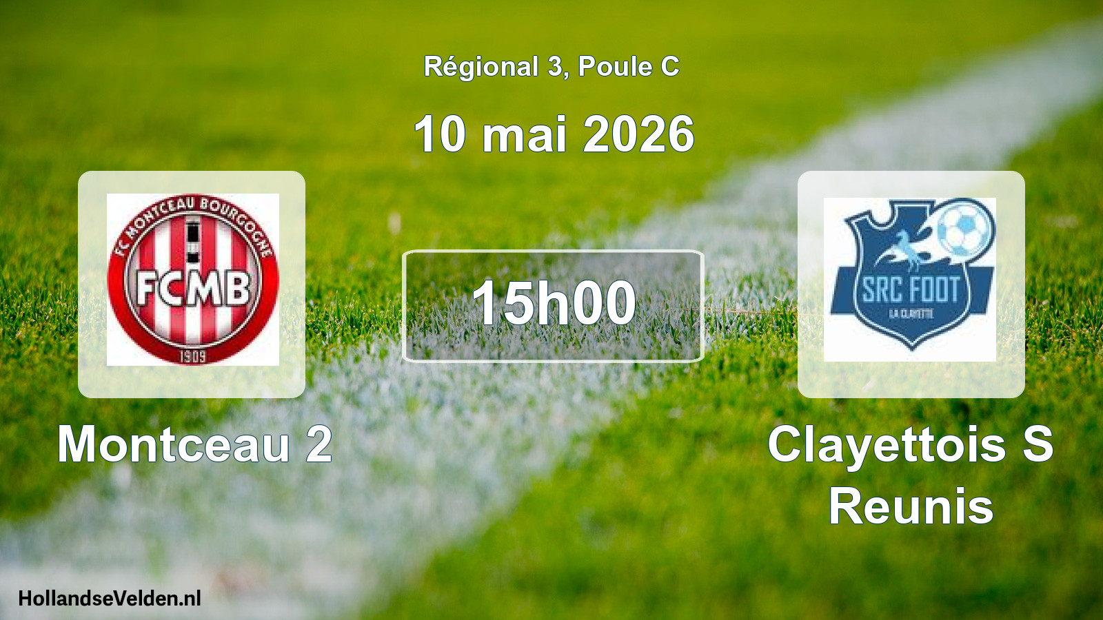 Scheduled Match: Montceau 2 - Clayettois S Reunis (10 May 2026)