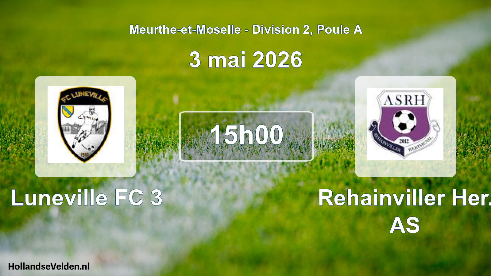 Scheduled Match: Luneville FC 3 - Rehainviller Her. AS (3 May 2026)