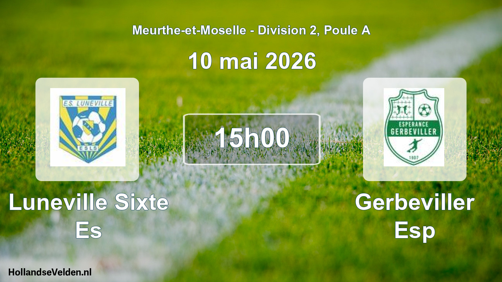 Scheduled Match: Luneville Sixte Es - Gerbeviller Esp (10 May 2026)