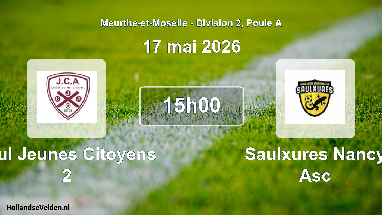 Geplande wedstrijd: Toul Jeunes Citoyens 2 - Saulxures Nancy Asc (17 mei 2026)