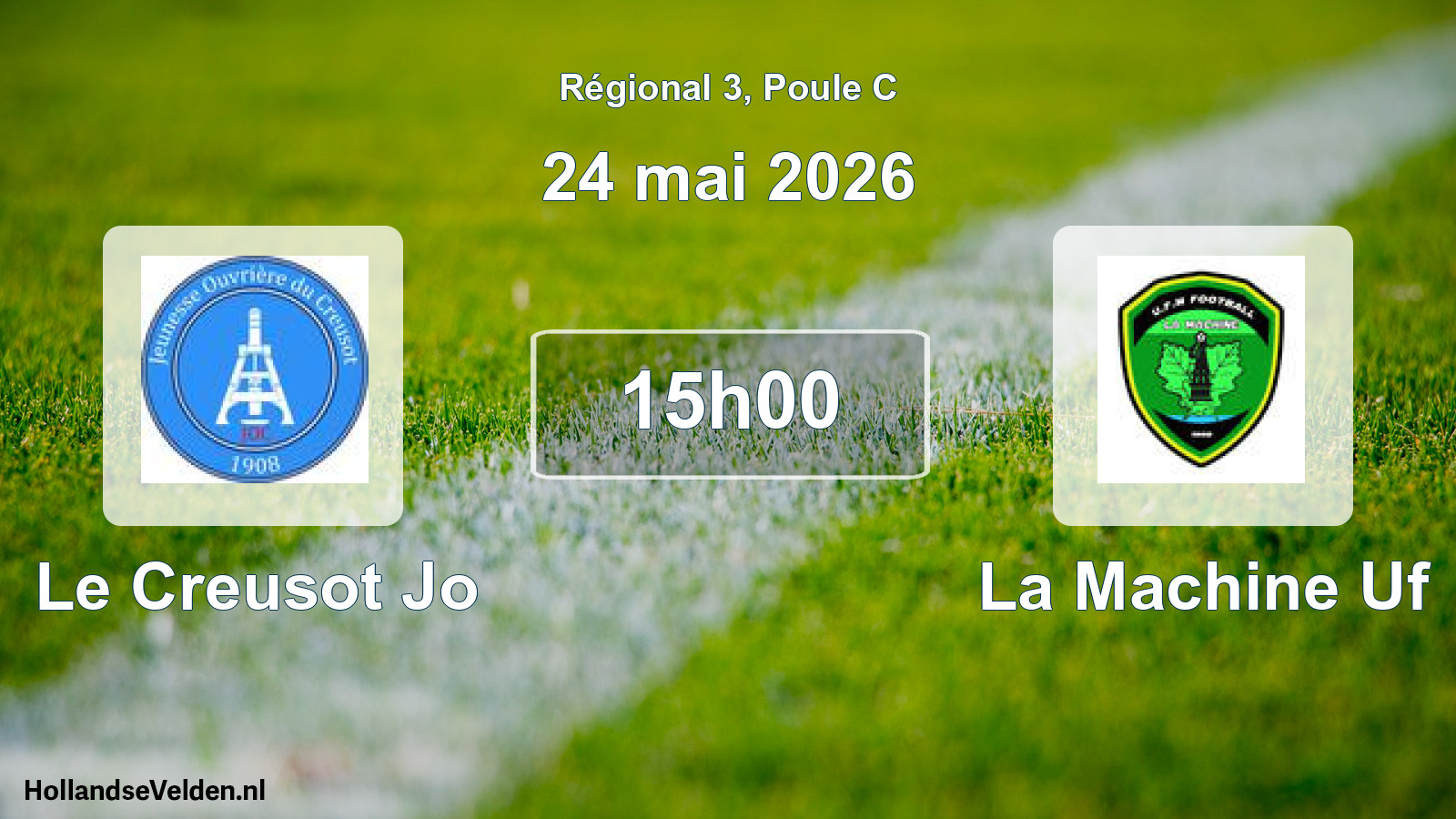 Geplande wedstrijd: Le Creusot Jo - La Machine Uf (24 mai 2026)