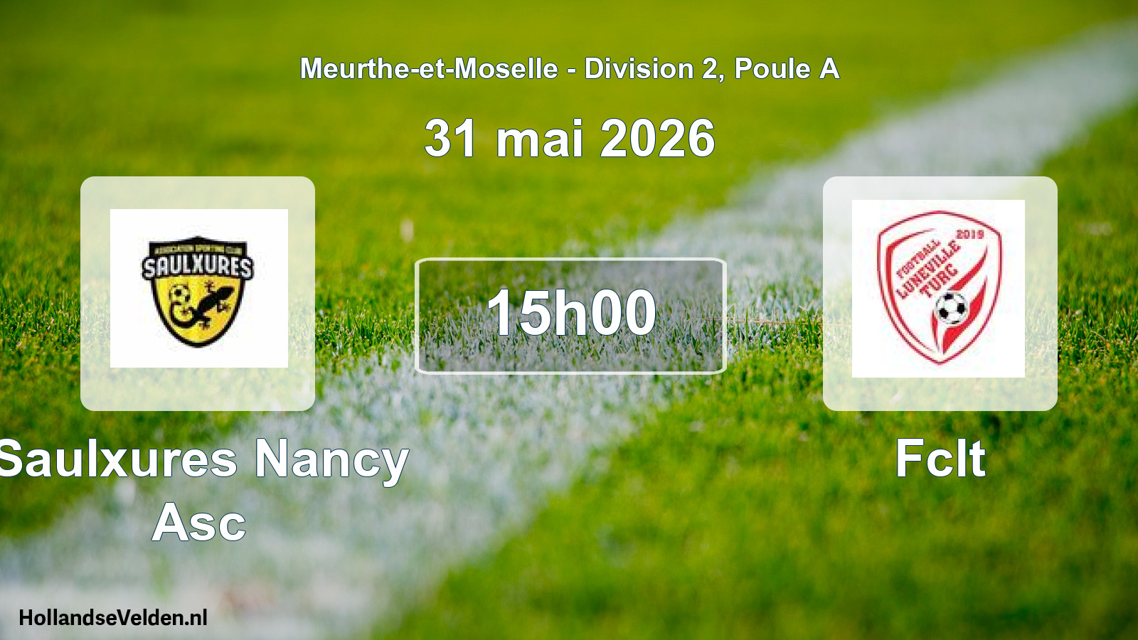 Scheduled Match: Saulxures Nancy Asc - Fclt (31 May 2026)