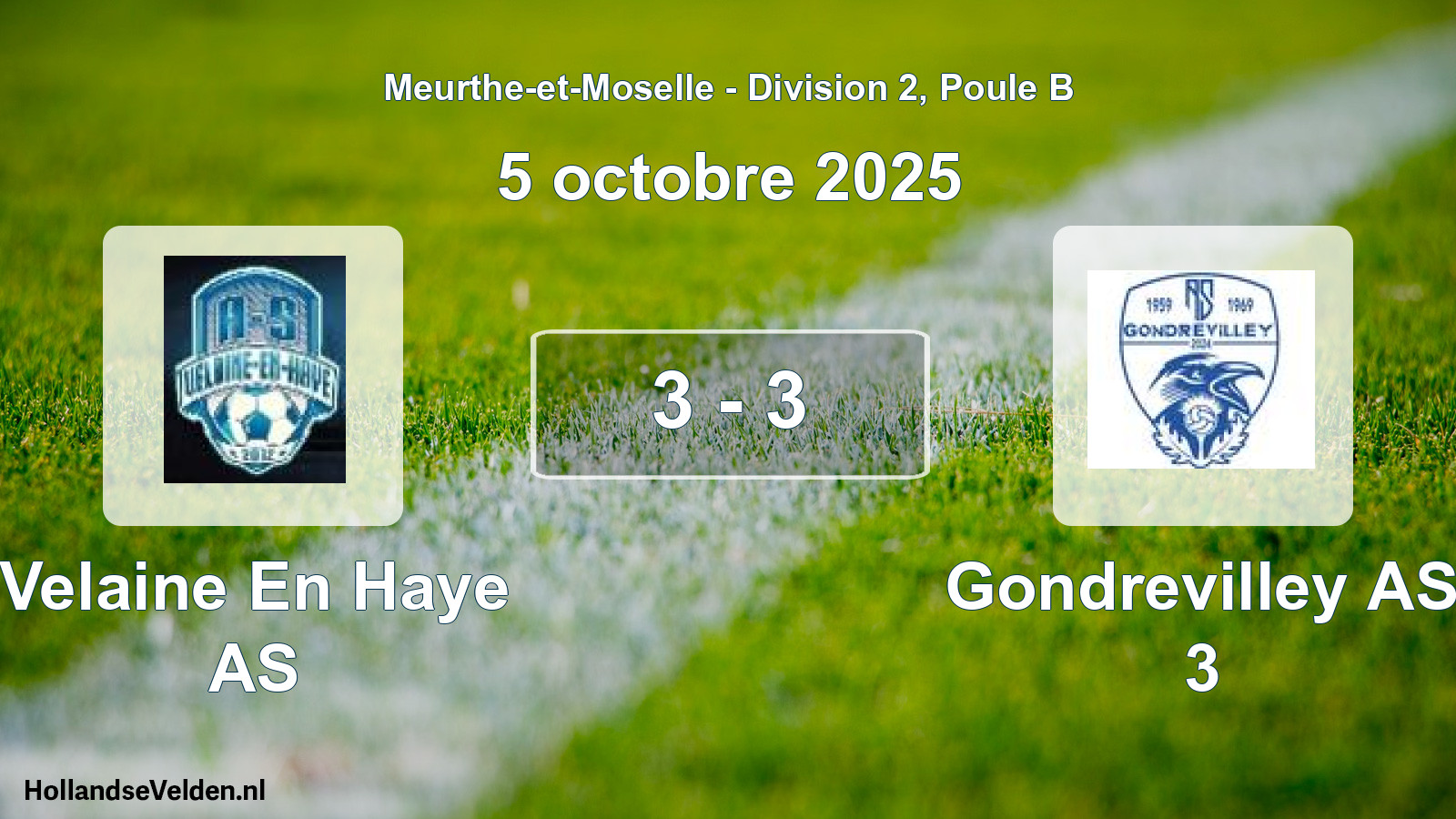 Match joué: Velaine En Haye AS - Gondrevilley AS 3 3 - 3 (5 octobre 2025)