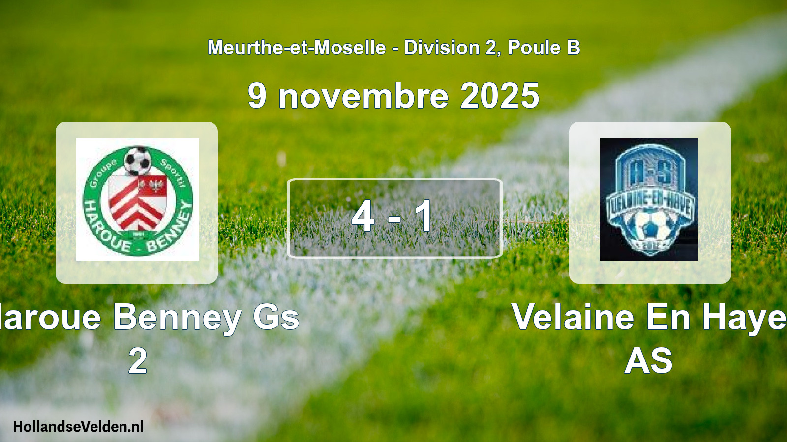 Match joué: Haroue Benney Gs 2 - Velaine En Haye AS 4 - 1 (9 novembre 2025)