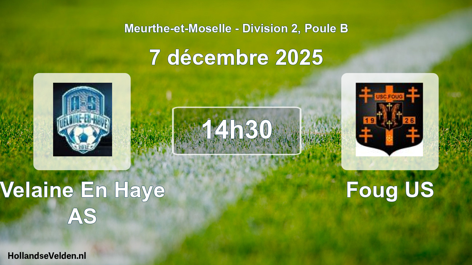 Match programmé: Velaine En Haye AS - Foug US (7 décembre 2025)