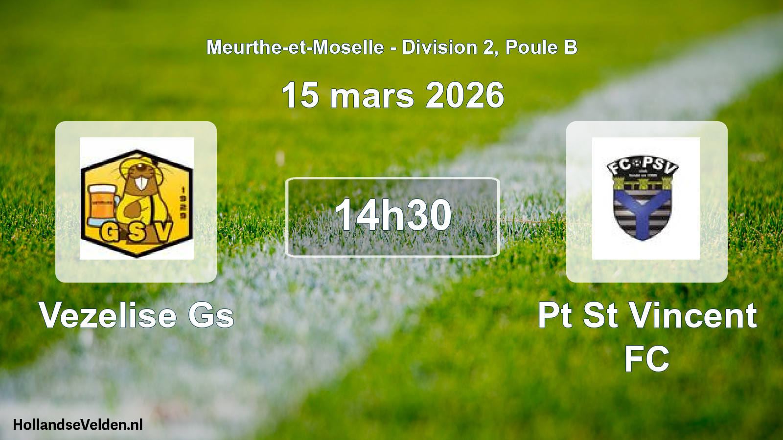 Match programmé: Vezelise Gs - Pt St Vincent FC (15 mars 2026)