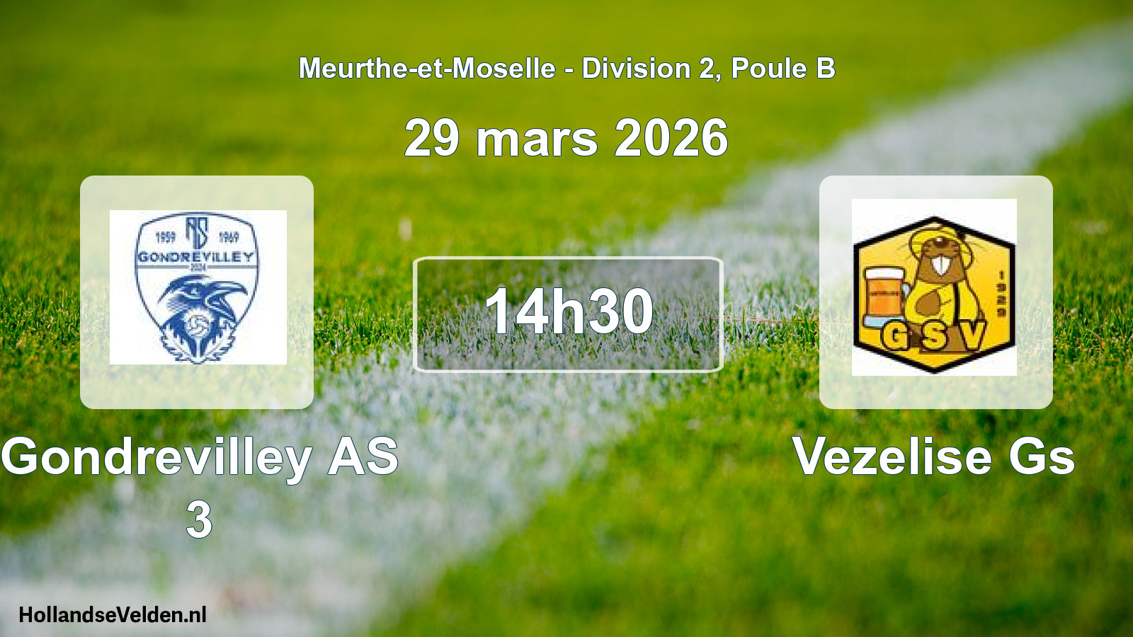 Scheduled Match: Gondrevilley AS 3 - Vezelise Gs (29 March 2026)
