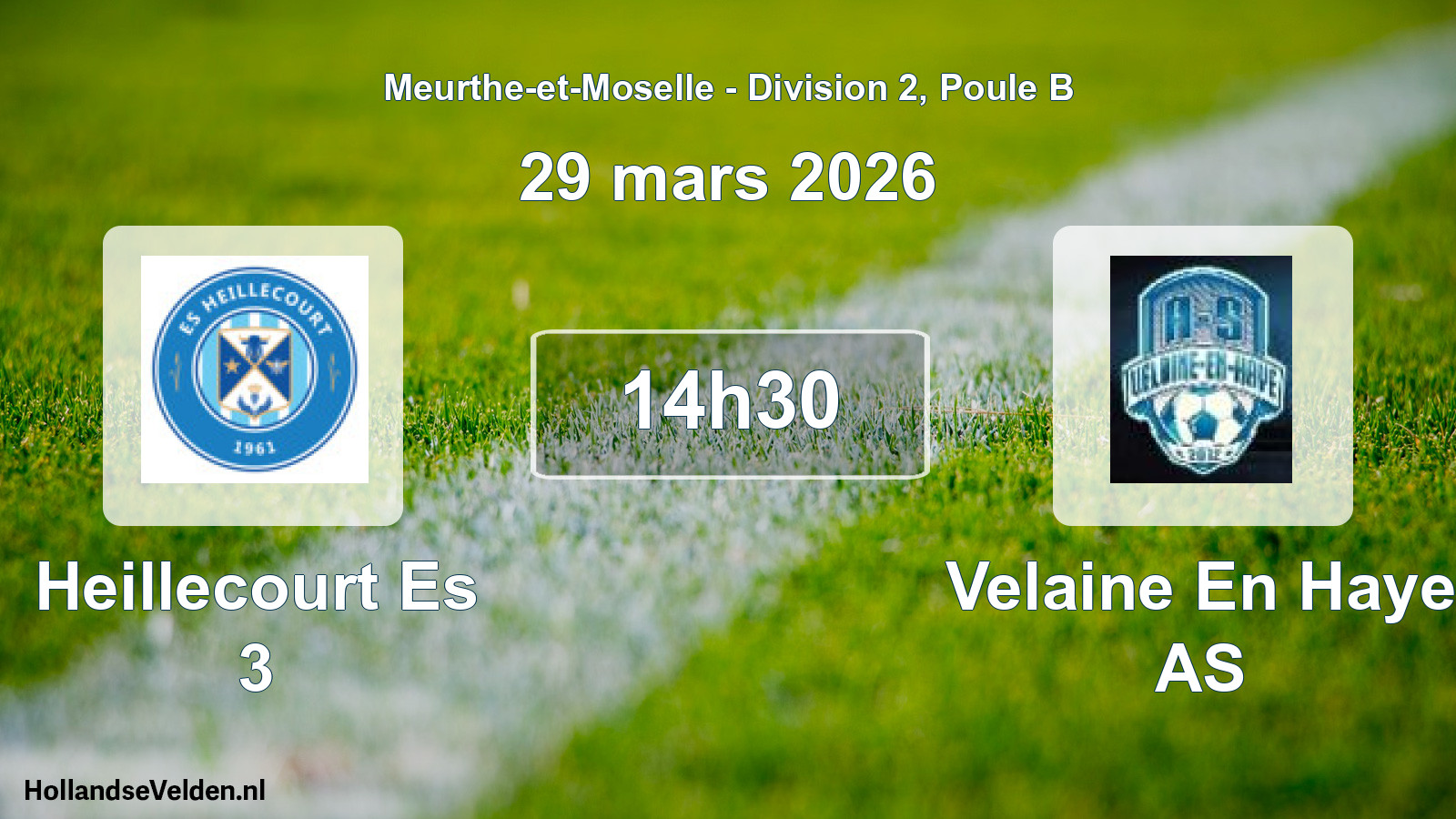Match programmé: Heillecourt Es 3 - Velaine En Haye AS (29 mars 2026)