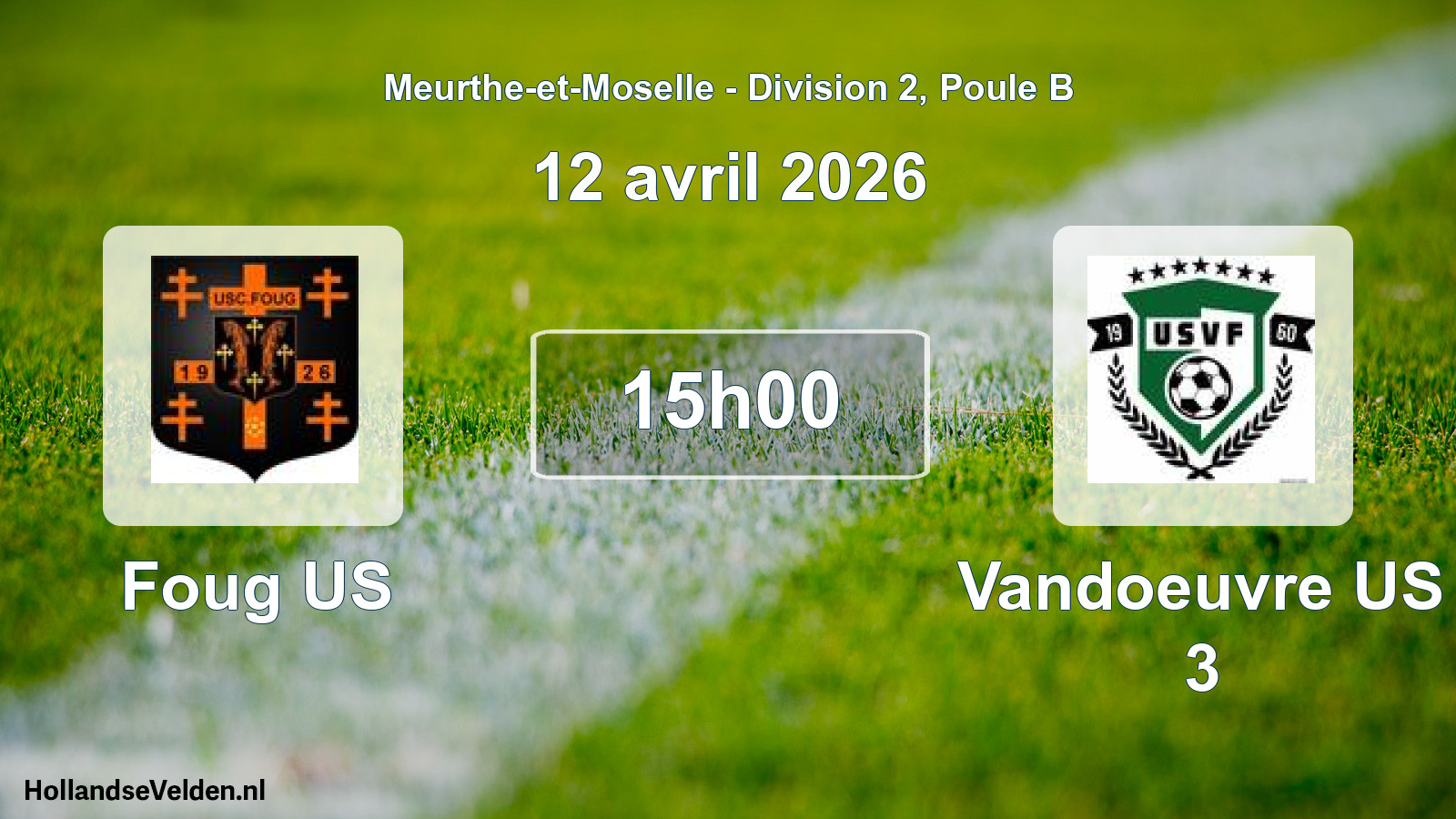 Scheduled Match: Foug US - Vandoeuvre US 3 (12 April 2026)