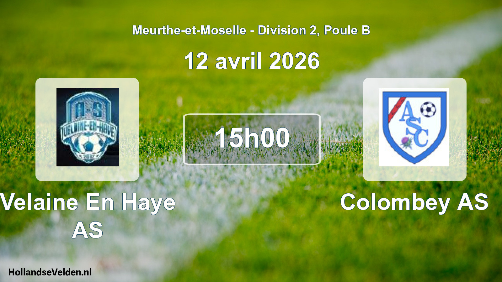 Match programmé: Velaine En Haye AS - Colombey AS (12 avril 2026)