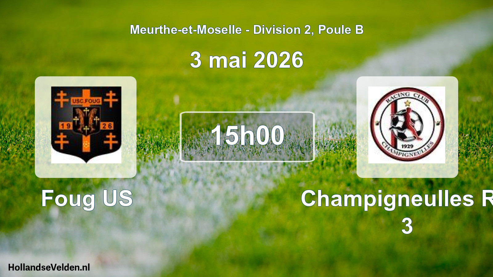 Match programmé: Foug US - Champigneulles RC 3 (3 mai 2026)