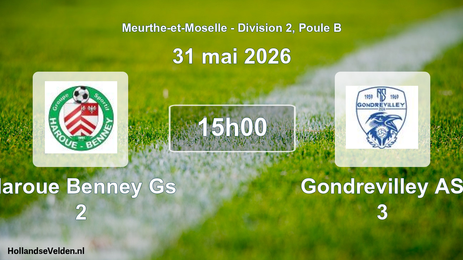 Match programmé: Haroue Benney Gs 2 - Gondrevilley AS 3 (31 mai 2026)