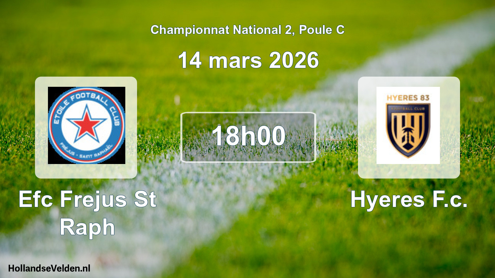 Geplande wedstrijd: Efc Frejus St Raph - Hyeres F.c. (14 mars 2026)