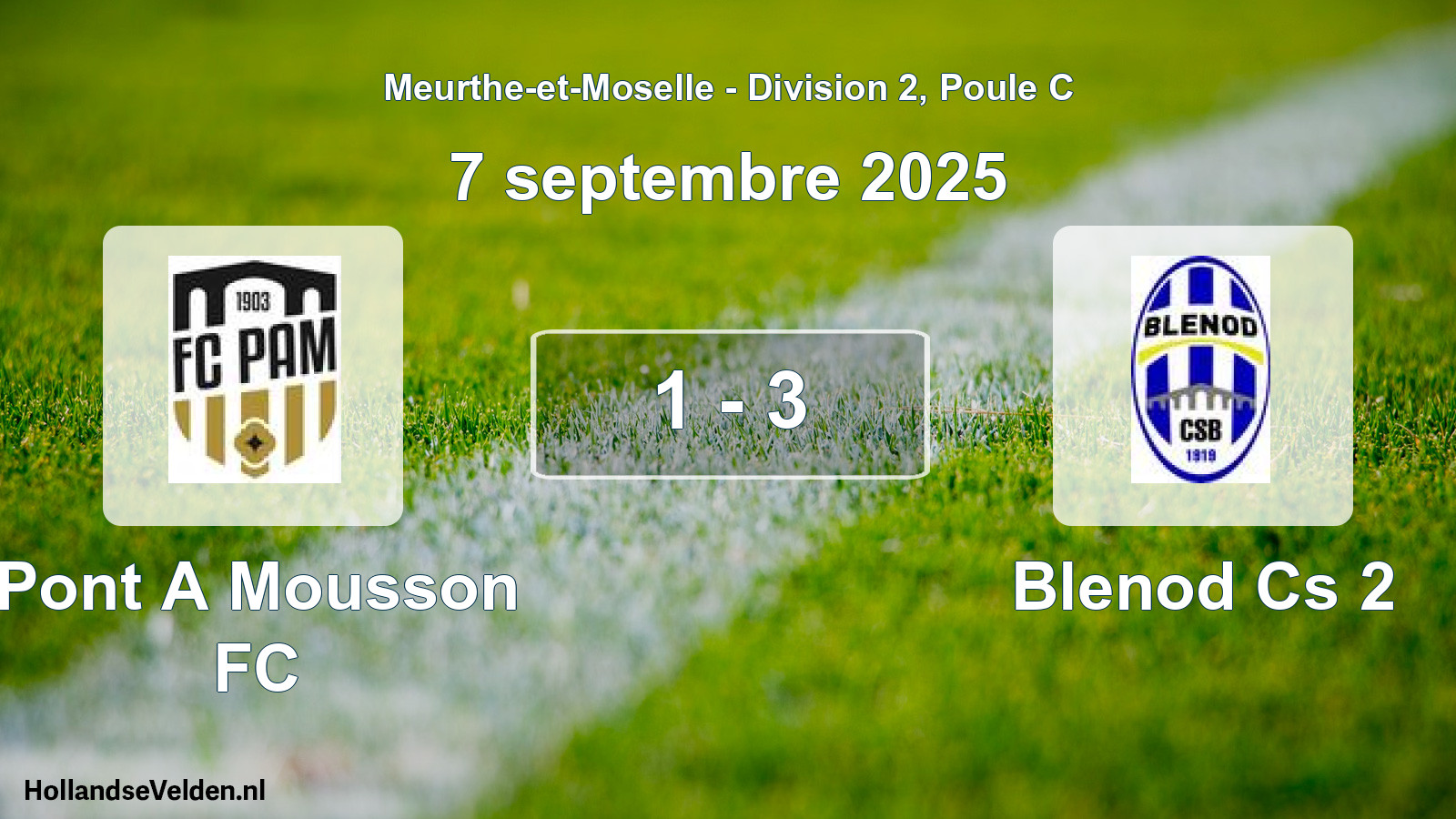 Total number of matches played: Pont A Mousson FC - Blenod Cs 2 1 - 3 (7 September 2025)