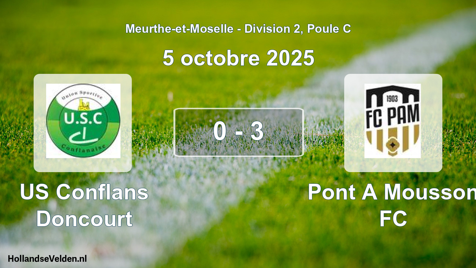 Total number of matches played: US Conflans Doncourt - Pont A Mousson FC 0 - 3 (5 October 2025)