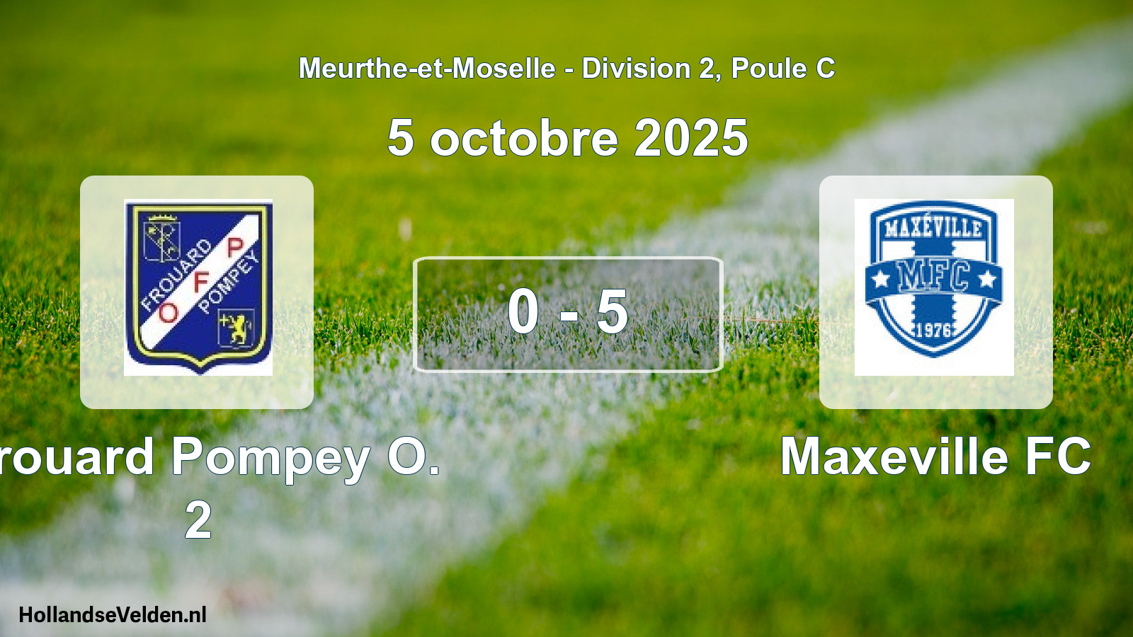 Gespeelde wedstrijd: Frouard Pompey O. 2 - Maxeville FC 0 - 5 (5 oktober 2025)