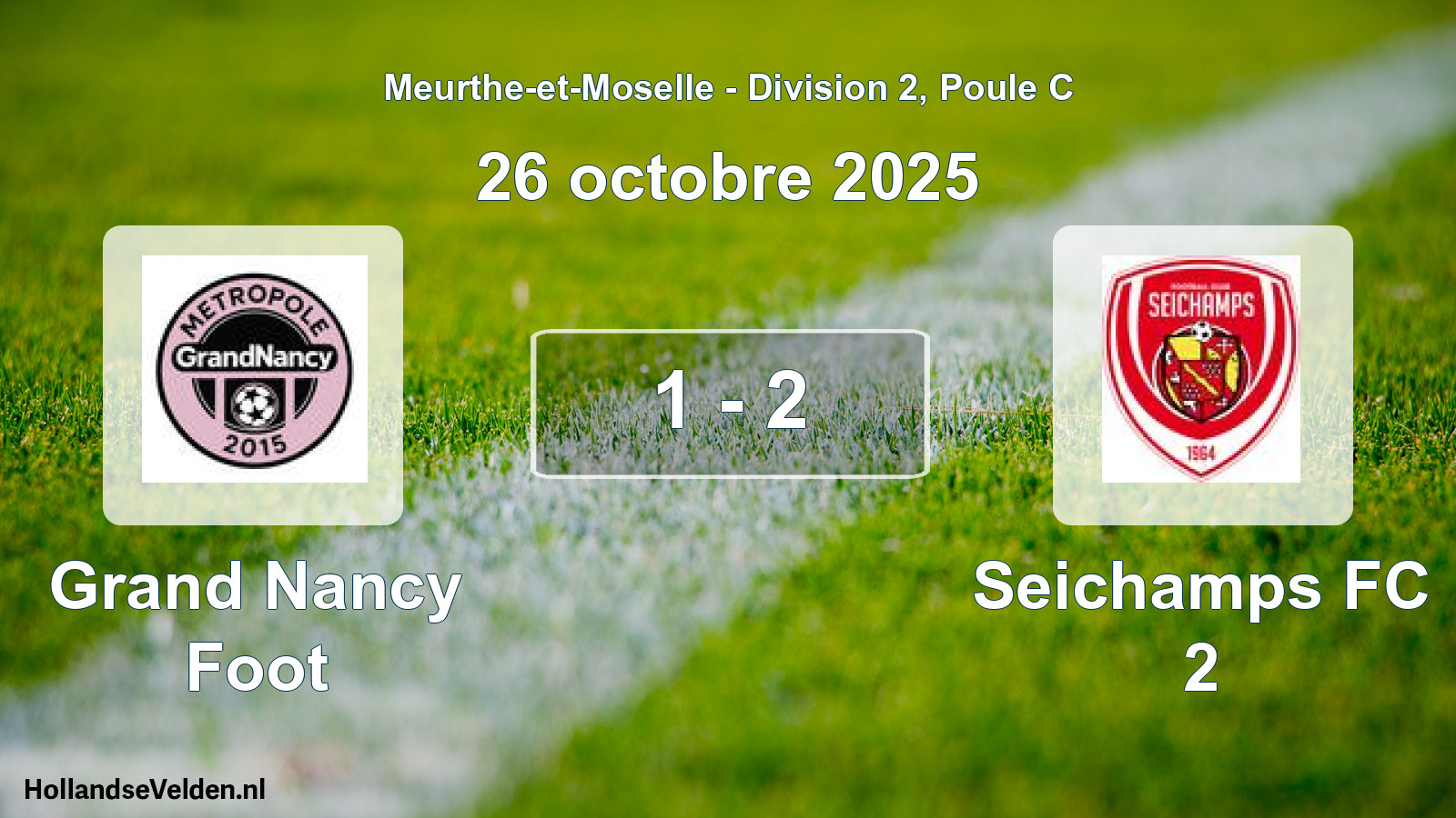 Match joué: Grand Nancy Foot - Seichamps FC 2 1 - 2 (26 octobre 2025)