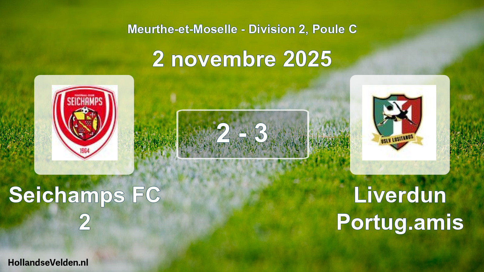 Match joué: Seichamps FC 2 - Liverdun Portug.amis 2 - 3 (2 novembre 2025)