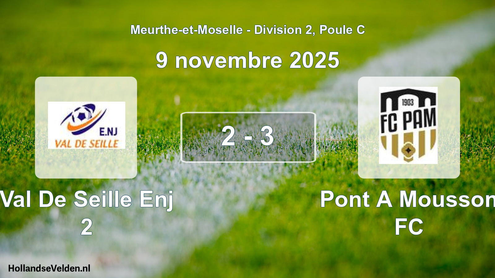 Match joué: Val De Seille Enj 2 - Pont A Mousson FC 2 - 3 (9 novembre 2025)