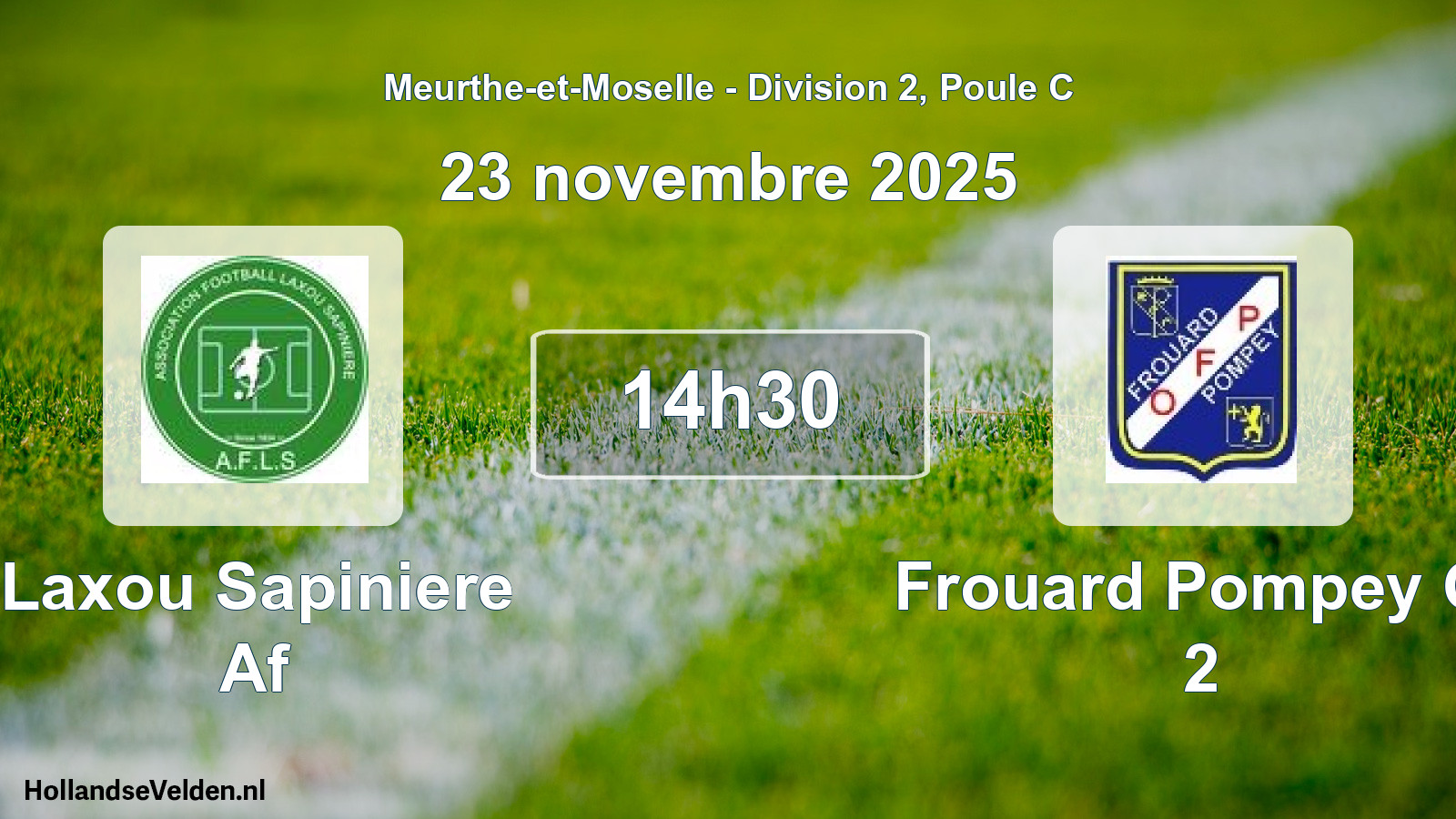 Scheduled Match: Laxou Sapiniere Af - Frouard Pompey O. 2 (23 November 2025)